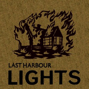 ดาวน์โหลดและฟังเพลง Lights พร้อมเนื้อเพลงจาก Last Harbour