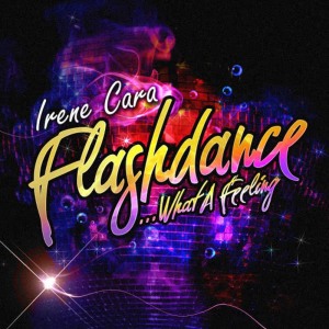 Irene Cara的專輯Flashdance… What A Feeling - EP