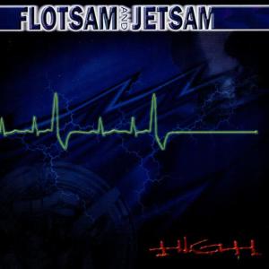收聽Flotsam & Jetsam的High歌詞歌曲