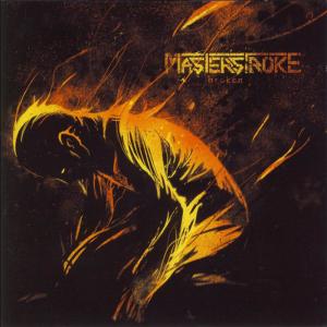 ดาวน์โหลดและฟังเพลง Broken พร้อมเนื้อเพลงจาก Masterstroke