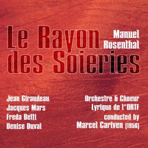 Marcel Cariven的專輯Manuel Rosenthal: Le Rayon des Soieries (1956)