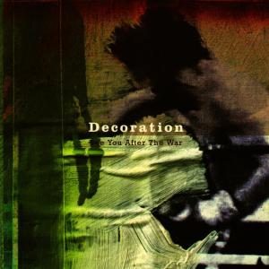 อัลบัม See You After the War ศิลปิน The Decoration