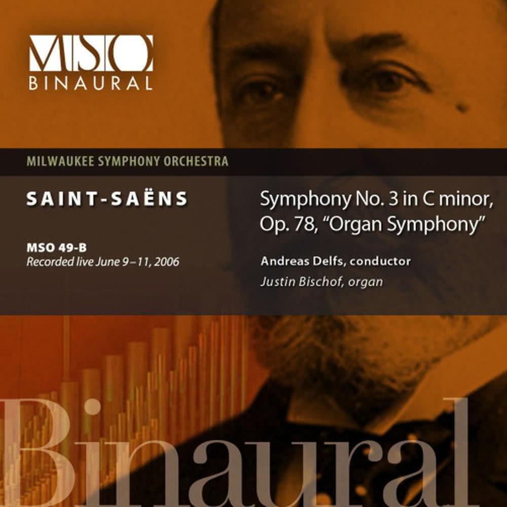 SAINT-SAËNS Symphony No.3 (Recorded live June 9-11, 2006 - Binaural)