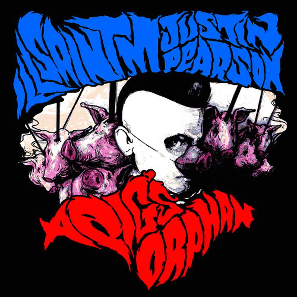 A Pig's Orphan (Mr. Henshaw Remix)