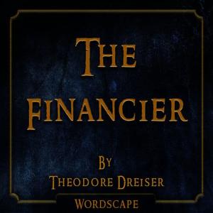 Wordscape的專輯The Financier (By Theodore Dreiser)
