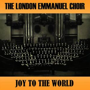 ดาวน์โหลดและฟังเพลง Joy to the World พร้อมเนื้อเพลงจาก The London Emmanuel Choir