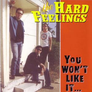 ดาวน์โหลดและฟังเพลง Your're Not Gonna Like It พร้อมเนื้อเพลงจาก The Hard Feelings