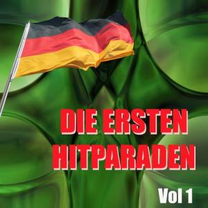Various Artists的專輯Die Ersten Hitparaden, Vol. 1