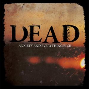ดาวน์โหลดและฟังเพลง Summer Of Hate (Explicit) พร้อมเนื้อเพลงจาก Dead Swans