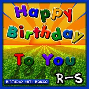 อัลบัม Happy Birthday to You R-S ศิลปิน Birthday With Bonzo