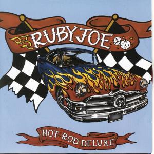 ดาวน์โหลดและฟังเพลง Hot Rod พร้อมเนื้อเพลงจาก Ruby Joe