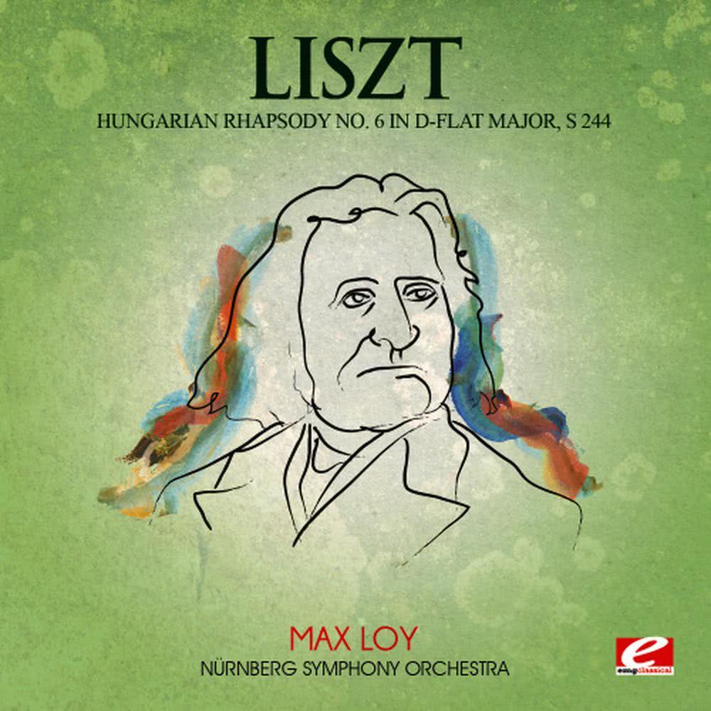 Hungarian Rhapsody No. 6 in D-Flat Major, S. 244