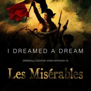 收聽Charlotte的I Dreamed a Dream歌詞歌曲