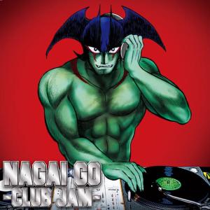 收聽Nagai Go - Club Jam的Orewa Gureeto Majingaa (~Jam 2010~)歌詞歌曲