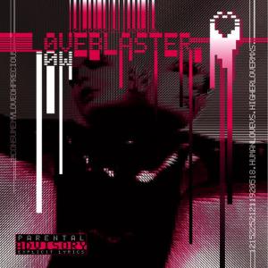 ดาวน์โหลดและฟังเพลง Loveblaster(MSM Fast Love Single Version) พร้อมเนื้อเพลงจาก Mo