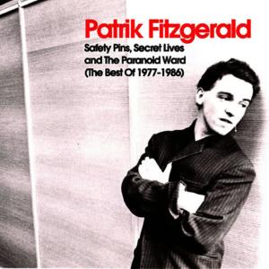 Patrick Fitzgerald的專輯Safety Pins, Secret Lives and the Paranoid Ward (The Best of 1977-1986)