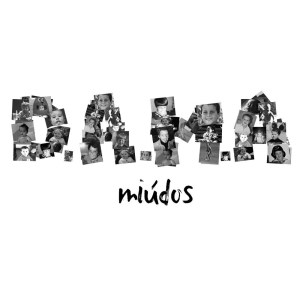 收聽D.A.M.A.的Miudos歌詞歌曲