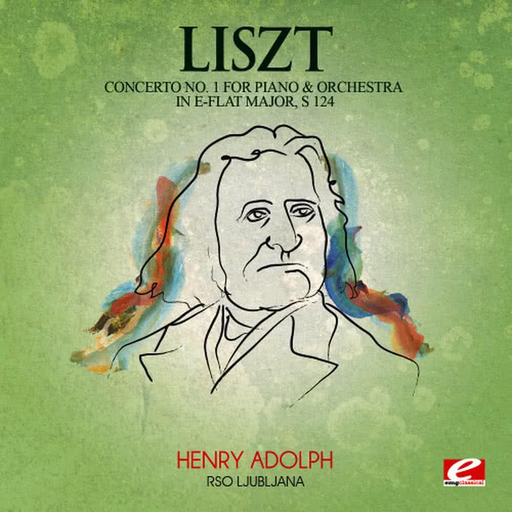 Concerto No. 1 for Piano and Orchestra in E-Flat Major, S. 124