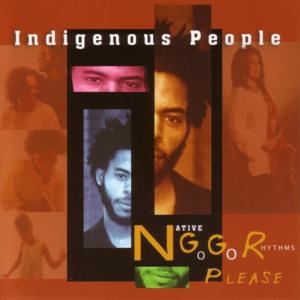 收聽Indigenous People的Got It歌詞歌曲