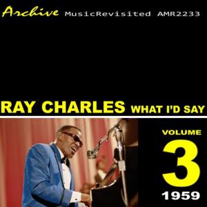 收聽Ray Charles的What I'd Say歌詞歌曲