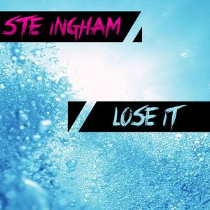 收聽Ste Ingham的Lose It (Kritikal Mass Remix)歌詞歌曲