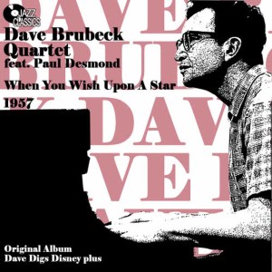 收聽Dave Brubeck & Paul Desmond的When You Wish Upon A Star歌詞歌曲