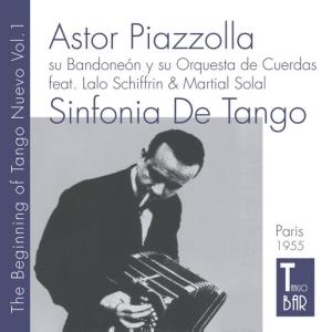 Astor Piazzolla su Bandoneón的專輯The Birth of Tango Nuevo, Vol. 1 - Sinfonia de Tango