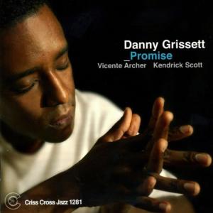 ดาวน์โหลดและฟังเพลง Promise พร้อมเนื้อเพลงจาก Danny Grissett