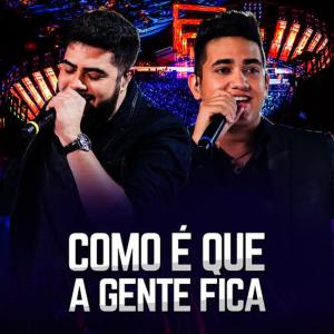 Dengarkan lagu Como É Que a Gente Fica (Ao Vivo) nyanyian Henrique & Juliano dengan lirik