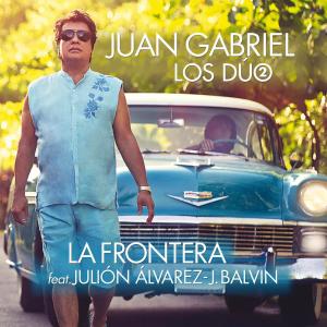 ดาวน์โหลดและฟังเพลง La Frontera (Album Version) พร้อมเนื้อเพลงจาก Juan Gabriel