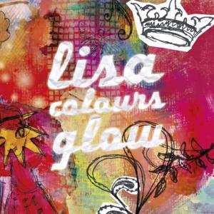收聽Lisa的Colours Glow歌詞歌曲
