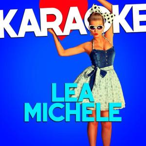 อัลบัม Karaoke - Lea Michele ศิลปิน Ameritz Karaoke Planet