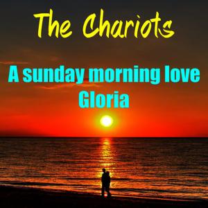 ดาวน์โหลดและฟังเพลง A Sunday Morning Love พร้อมเนื้อเพลงจาก The Chariots