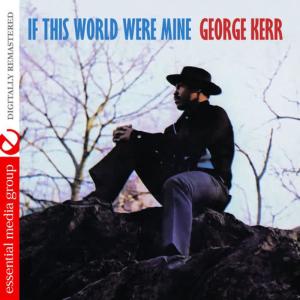 收聽George Kerr的If This World Were Mine歌詞歌曲