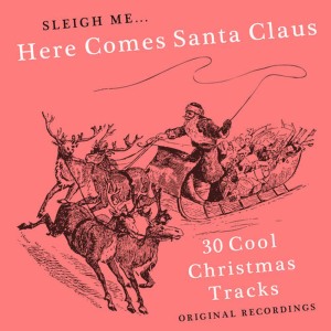 收聽Sinatra, Frank的Santa Claus Is Comin' To Town歌詞歌曲