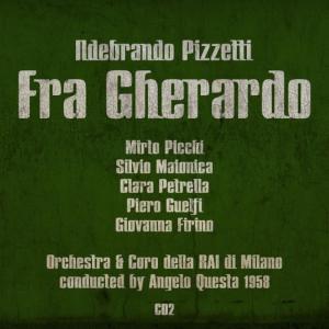 Silvio Maionica的專輯Ildebrando Pizzetti: Fra Gherardo (1958), Volume 2
