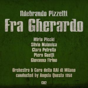 收聽Clara Petrella的Fra Gherardo: Act II, Part 7歌詞歌曲