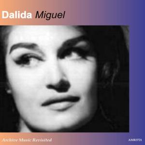 收聽Dalida的Miguel歌詞歌曲