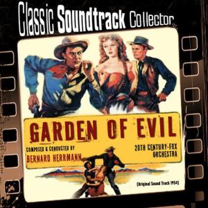 Bernard Herrmann的專輯Garden of Evil (Ost) [1954]