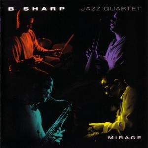 收聽B Sharp Jazz Quartet的Beside Jo'Self歌詞歌曲