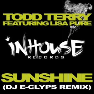 收聽Todd Terry的Sunshine [DJ E-Clyps Remix] (DJ E-Clyps Remix)歌詞歌曲