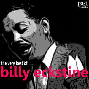 收聽billy eckstine的Everthing I Have Is Yours歌詞歌曲