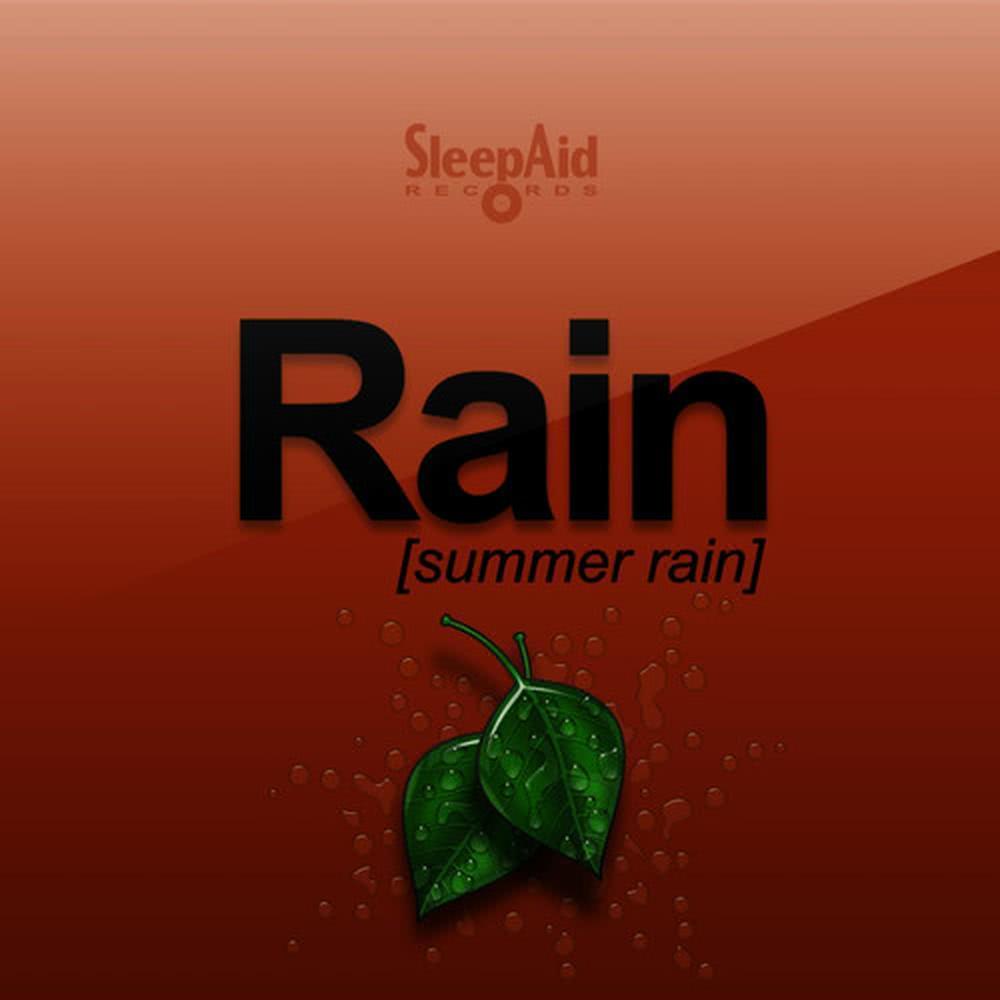 Rain - Summer Rain