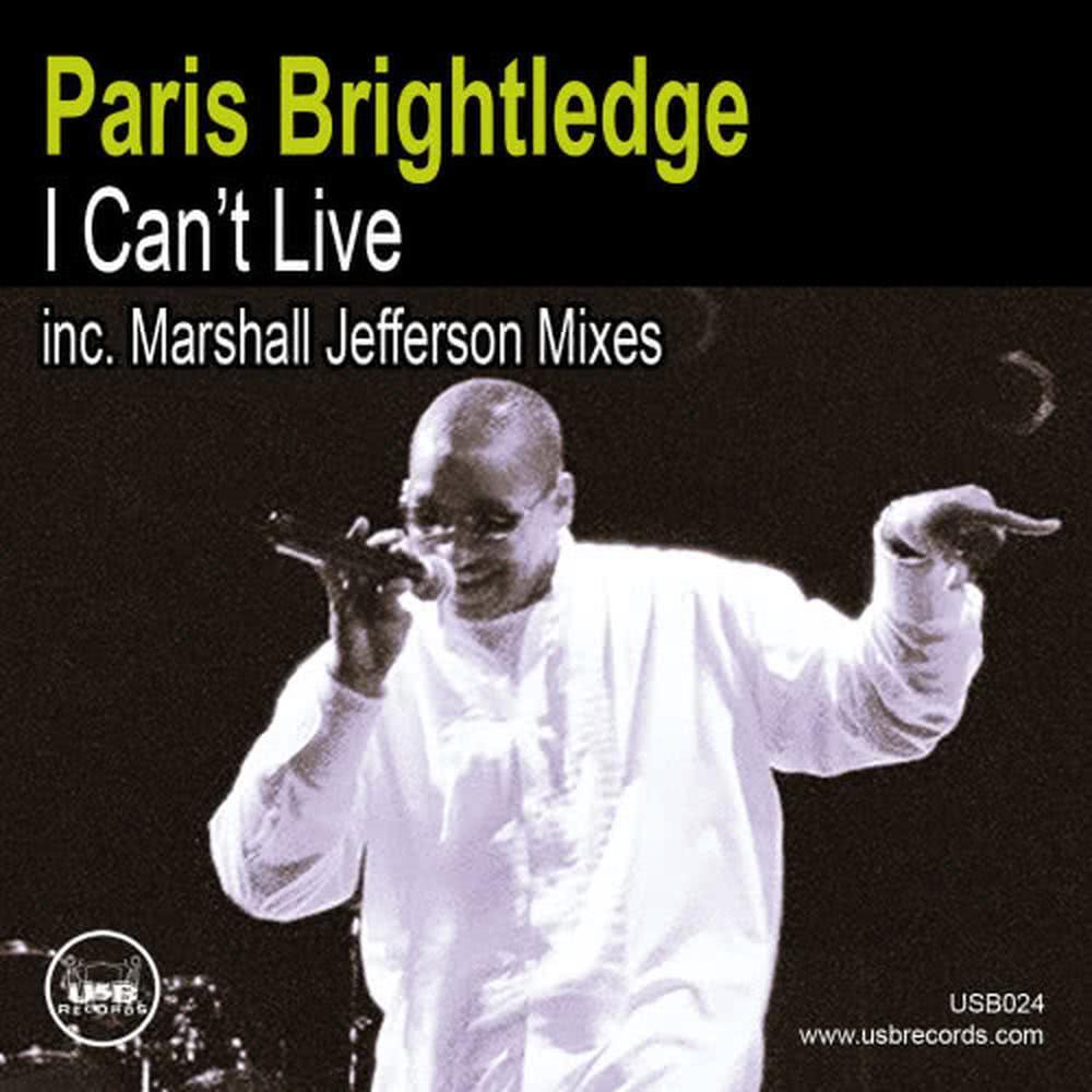 I Can't Live (Marshall Jefferson Mix)