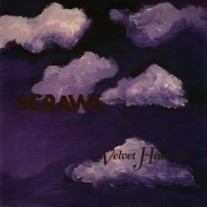 อัลบัม Velvet Hammer ศิลปิน Scrawl