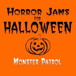 收聽Monster Patrol的Chill Thrills歌詞歌曲