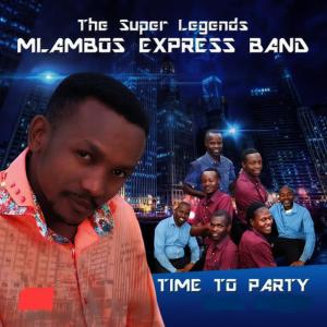 收聽Mlambos Express Band (The Super Legends)的Time to Party歌詞歌曲