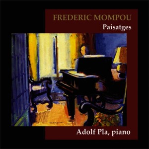 อัลบัม Mompou: Paisatges ศิลปิน Adolf Pla