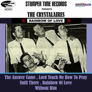 收聽The Crystalaires的Without Him歌詞歌曲