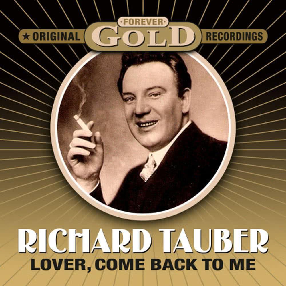 Forever Gold - Lover, Come Back To Me (Remastered)